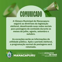 A Câmara Municipal de Manacapuru suspende de publicações no período eleitoral.